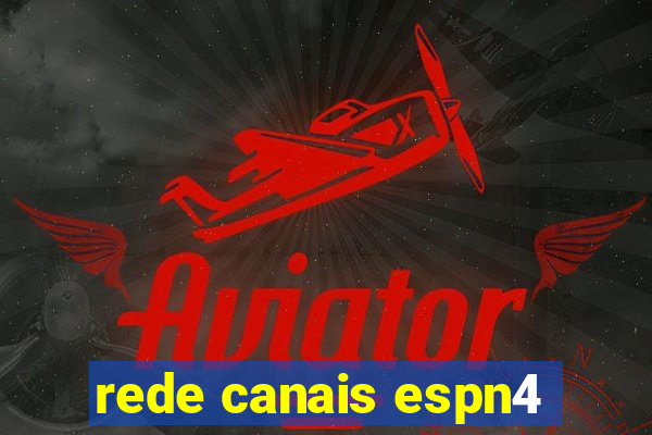 rede canais espn4